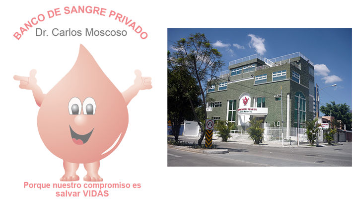 Banco de Sangre Privado, Dr. Carlos Moscoso